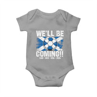 We’ll Be Coming Soccer Baby Onesie Scotland Flag Pride Football Fans - Wonder Print Shop