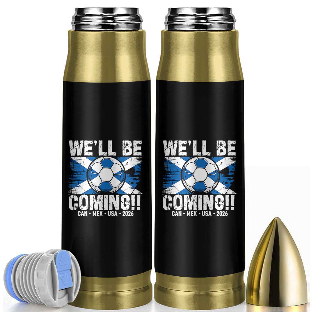 We’ll Be Coming Soccer Bullet Tumbler Scotland Flag Pride Football Fans - Wonder Print Shop