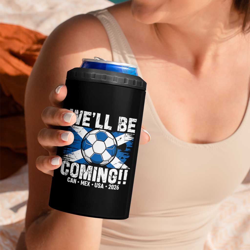 We’ll Be Coming Soccer 4 in 1 Can Cooler Tumbler Scotland Flag Pride Football Fans - Wonder Print Shop