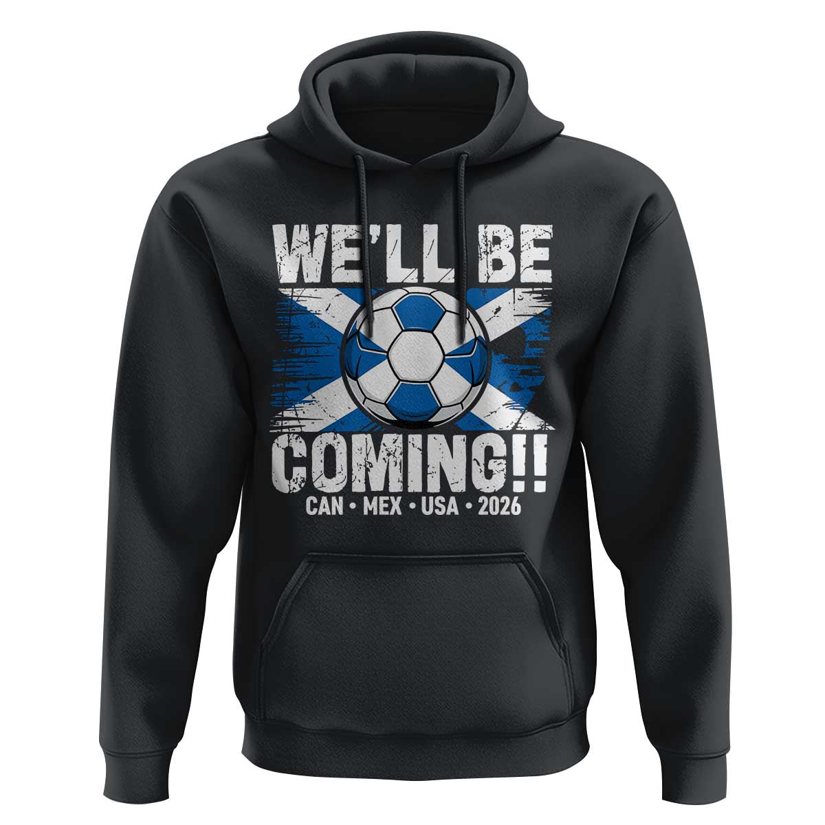 We’ll Be Coming Soccer Hoodie Scotland Flag Pride Football Fans - Wonder Print Shop