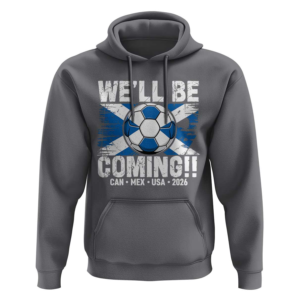 We’ll Be Coming Soccer Hoodie Scotland Flag Pride Football Fans - Wonder Print Shop