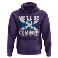 We’ll Be Coming Soccer Hoodie Scotland Flag Pride Football Fans - Wonder Print Shop