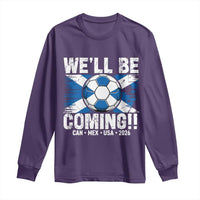 We’ll Be Coming Soccer Long Sleeve Shirt Scotland Flag Pride Football Fans - Wonder Print Shop