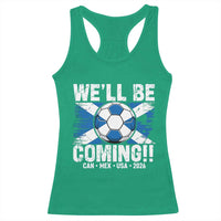 We’ll Be Coming Soccer Racerback Tank Top Scotland Flag Pride Football Fans - Wonder Print Shop