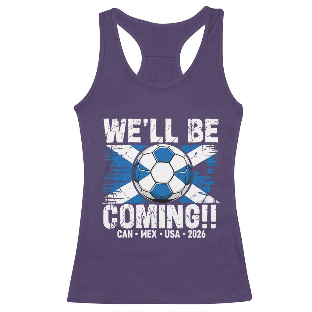 We’ll Be Coming Soccer Racerback Tank Top Scotland Flag Pride Football Fans - Wonder Print Shop