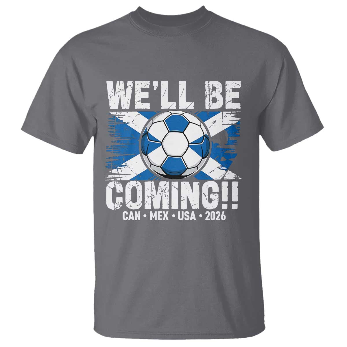 We’ll Be Coming Soccer T Shirt Scotland Flag Pride Football Fans - Wonder Print Shop