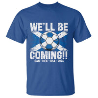 We’ll Be Coming Soccer T Shirt Scotland Flag Pride Football Fans - Wonder Print Shop