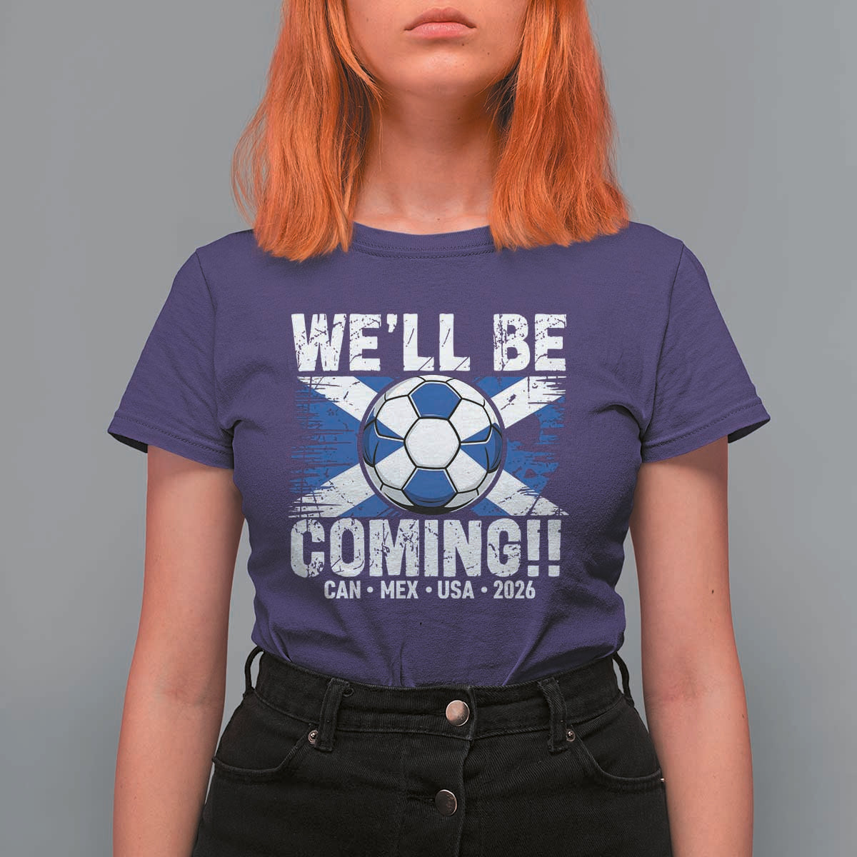 We’ll Be Coming Soccer T Shirt For Women Scotland Flag Pride Football Fans - Wonder Print Shop