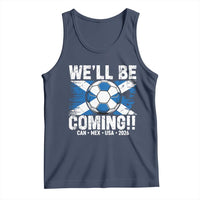 We’ll Be Coming Soccer Tank Top Scotland Flag Pride Football Fans - Wonder Print Shop