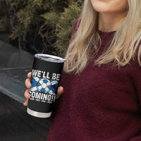 We’ll Be Coming Soccer Tumbler Cup Scotland Flag Pride Football Fans - Wonder Print Shop