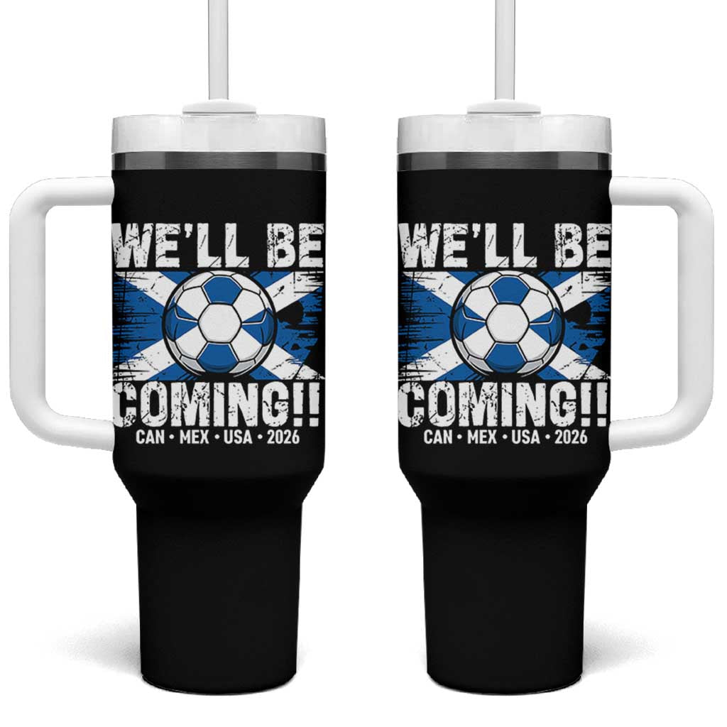 We’ll Be Coming Soccer Tumbler With Handle Scotland Flag Pride Football Fans - Wonder Print Shop