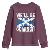 We’ll Be Coming Soccer Youth Sweatshirt Scotland Flag Pride Football Fans - Wonder Print Shop