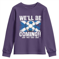 We’ll Be Coming Soccer Youth Sweatshirt Scotland Flag Pride Football Fans - Wonder Print Shop