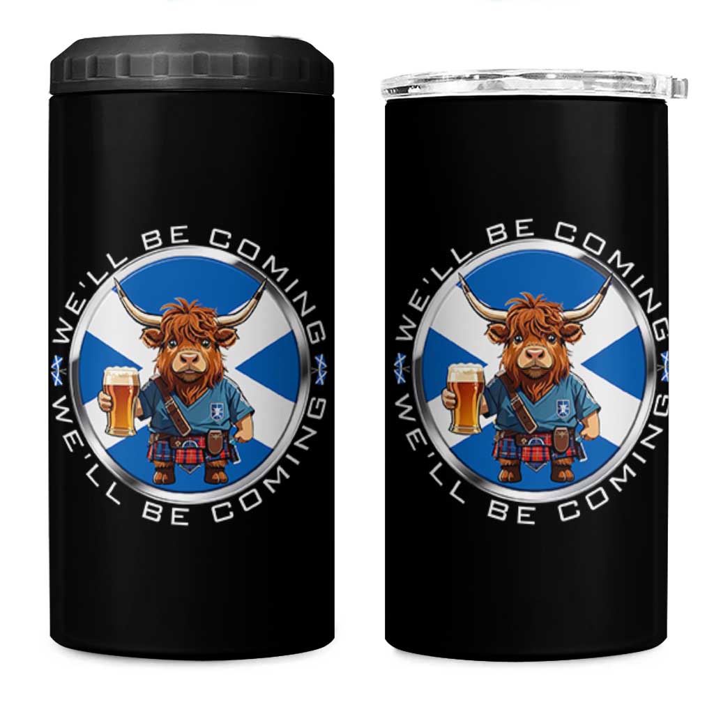 Funny Highland Cow in Kilt Drinking 4 in 1 Can Cooler Tumbler We'll Be Coming Scottish Pride Football Fans - Wonder Print Shop