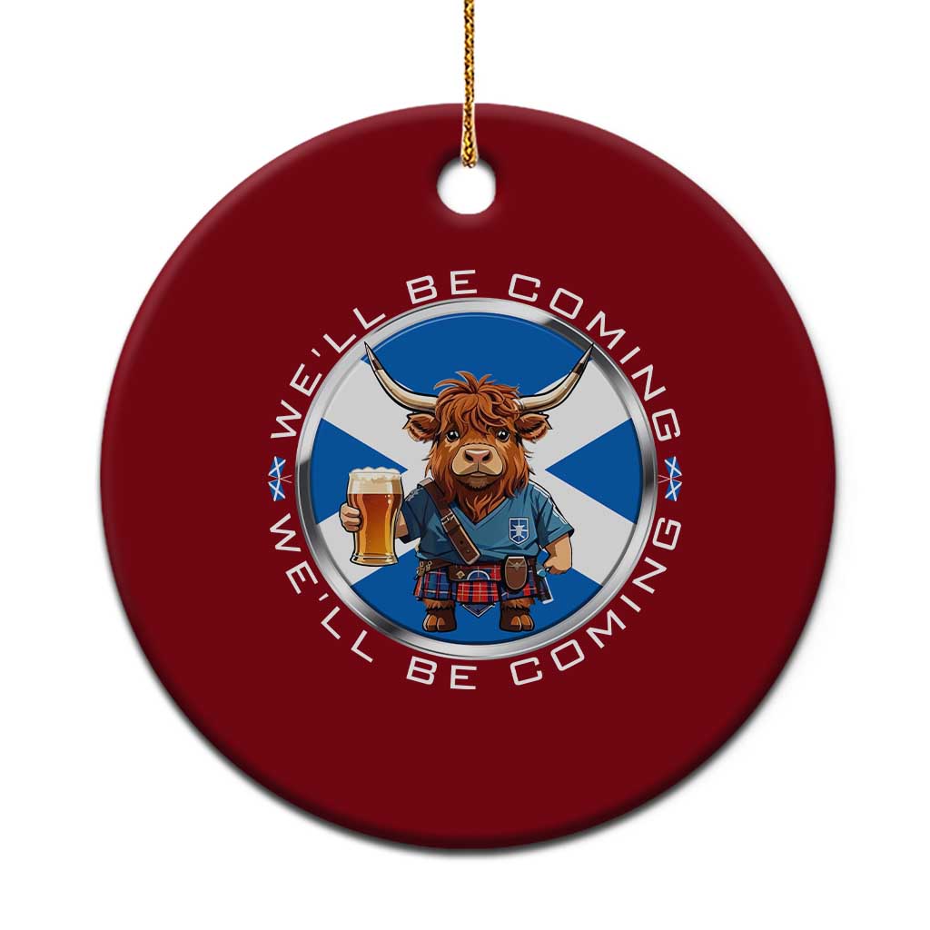 Funny Highland Cow in Kilt Drinking Ceramic Ornament We'll Be Coming Scottish Pride Football Fans - Wonder Print Shop