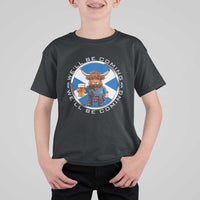 Funny Highland Cow in Kilt Drinking T Shirt For Kid We'll Be Coming Scottish Pride Football Fans - Wonder Print Shop