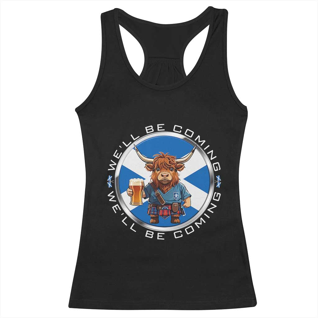 Funny Highland Cow in Kilt Drinking Racerback Tank Top We'll Be Coming Scottish Pride Football Fans - Wonder Print Shop