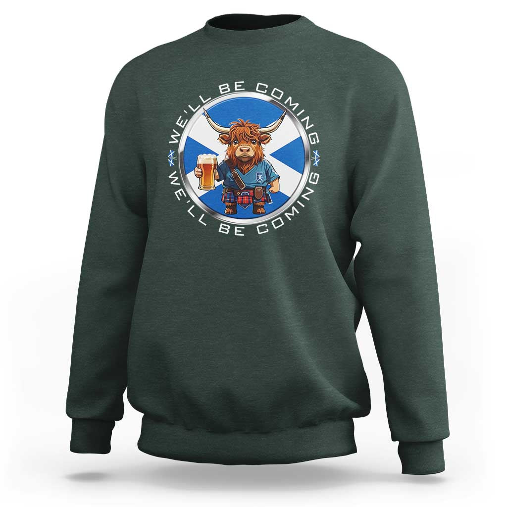 Funny Highland Cow in Kilt Drinking Sweatshirt We'll Be Coming Scottish Pride Football Fans - Wonder Print Shop