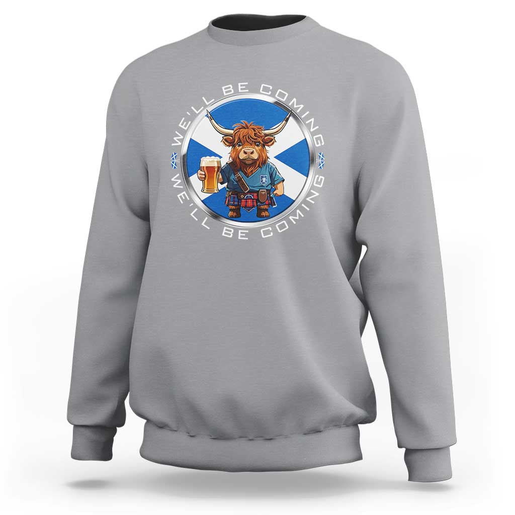 Funny Highland Cow in Kilt Drinking Sweatshirt We'll Be Coming Scottish Pride Football Fans - Wonder Print Shop