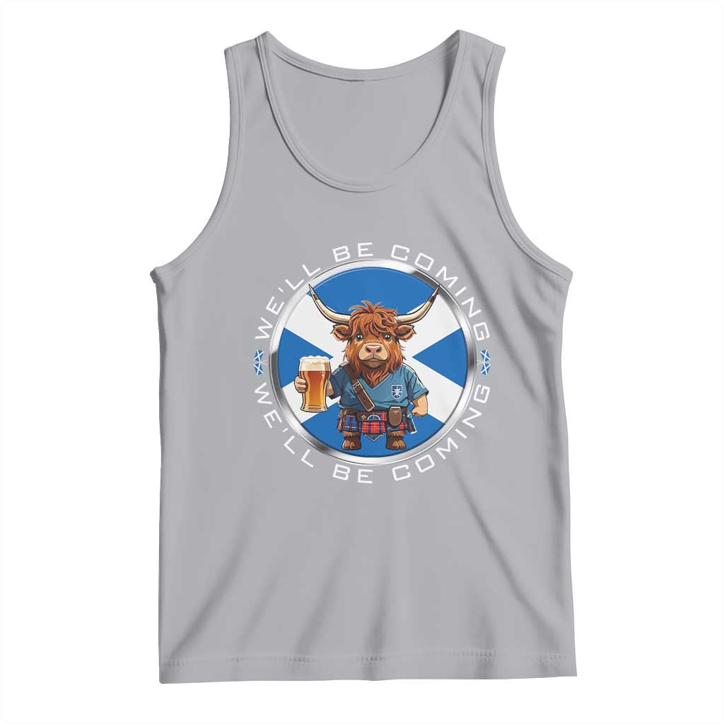 Funny Highland Cow in Kilt Drinking Tank Top We'll Be Coming Scottish Pride Football Fans - Wonder Print Shop
