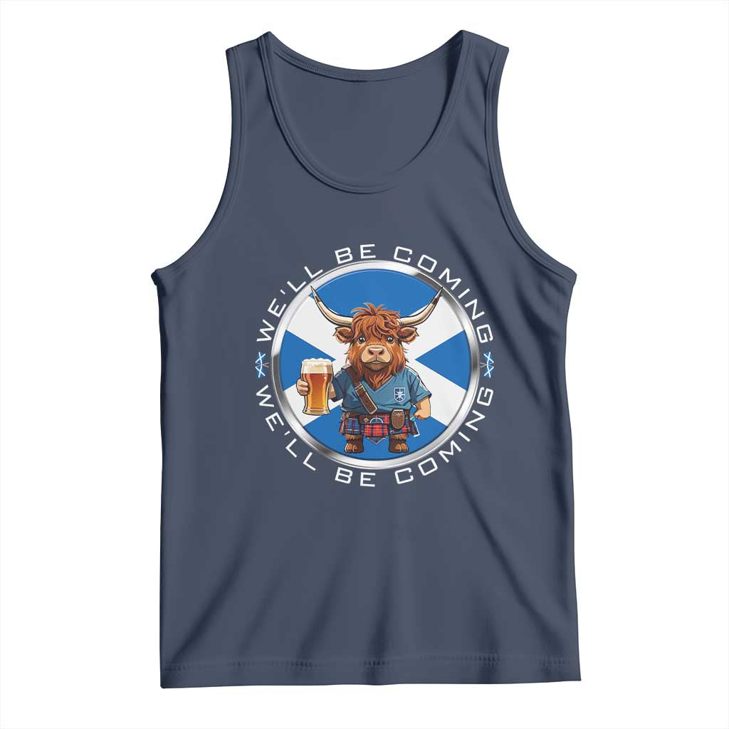 Funny Highland Cow in Kilt Drinking Tank Top We'll Be Coming Scottish Pride Football Fans - Wonder Print Shop