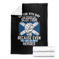 On the 8th Day God Created the Scottish Throw Blanket Funny Heroic Scotland Pride - Wonder Print Shop