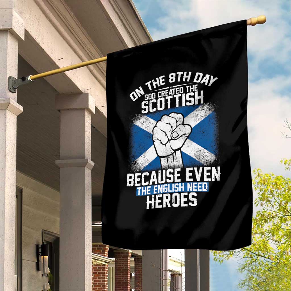 On the 8th Day God Created the Scottish Garden Flag Funny Heroic Scotland Pride - Wonder Print Shop