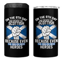 On the 8th Day God Created the Scottish 4 in 1 Can Cooler Tumbler Funny Heroic Scotland Pride - Wonder Print Shop