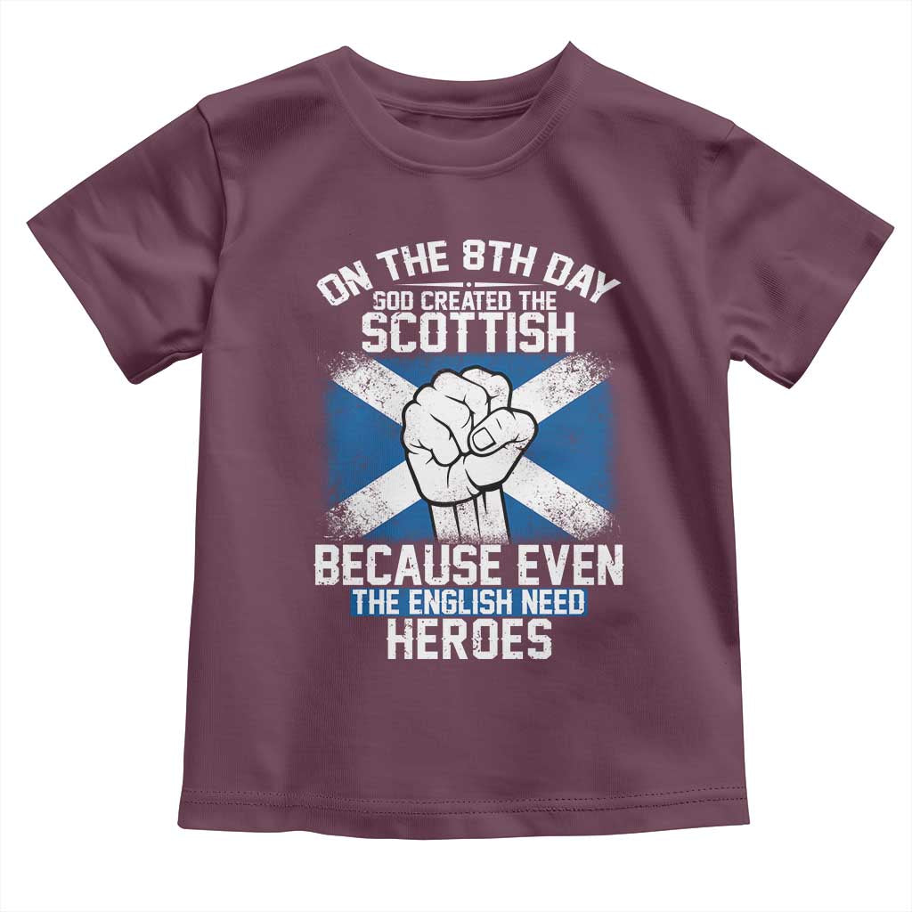 On the 8th Day God Created the Scottish Toddler T Shirt Funny Heroic Scotland Pride - Wonder Print Shop
