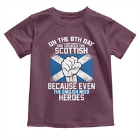 On the 8th Day God Created the Scottish Toddler T Shirt Funny Heroic Scotland Pride - Wonder Print Shop