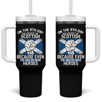 On the 8th Day God Created the Scottish Tumbler With Handle Funny Heroic Scotland Pride - Wonder Print Shop