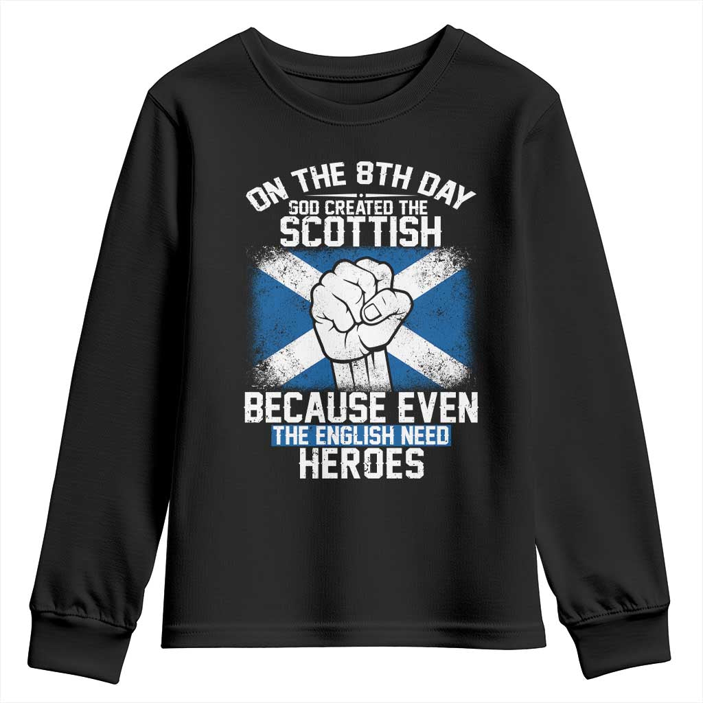 On the 8th Day God Created the Scottish Youth Sweatshirt Funny Heroic Scotland Pride - Wonder Print Shop