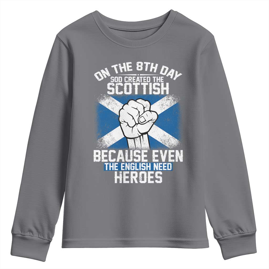 On the 8th Day God Created the Scottish Youth Sweatshirt Funny Heroic Scotland Pride - Wonder Print Shop