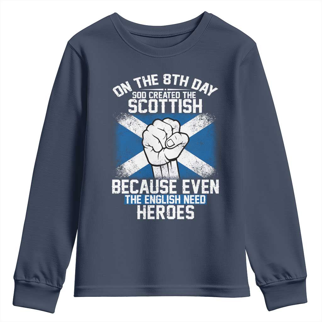 On the 8th Day God Created the Scottish Youth Sweatshirt Funny Heroic Scotland Pride - Wonder Print Shop