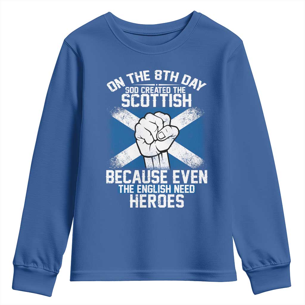 On the 8th Day God Created the Scottish Youth Sweatshirt Funny Heroic Scotland Pride - Wonder Print Shop