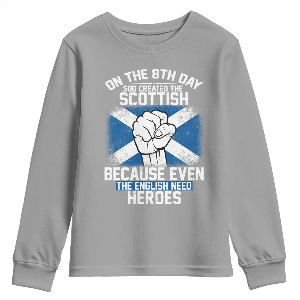 On the 8th Day God Created the Scottish Youth Sweatshirt Funny Heroic Scotland Pride - Wonder Print Shop