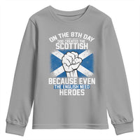 On the 8th Day God Created the Scottish Youth Sweatshirt Funny Heroic Scotland Pride - Wonder Print Shop