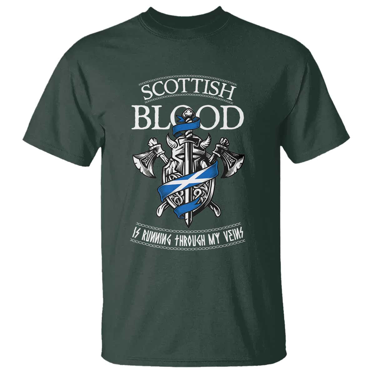 Scottish Blood Running Through My Veins T Shirt Viking Axe and Sword Heritage - Wonder Print Shop