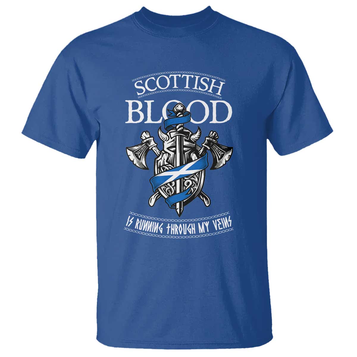 Scottish Blood Running Through My Veins T Shirt Viking Axe and Sword Heritage - Wonder Print Shop
