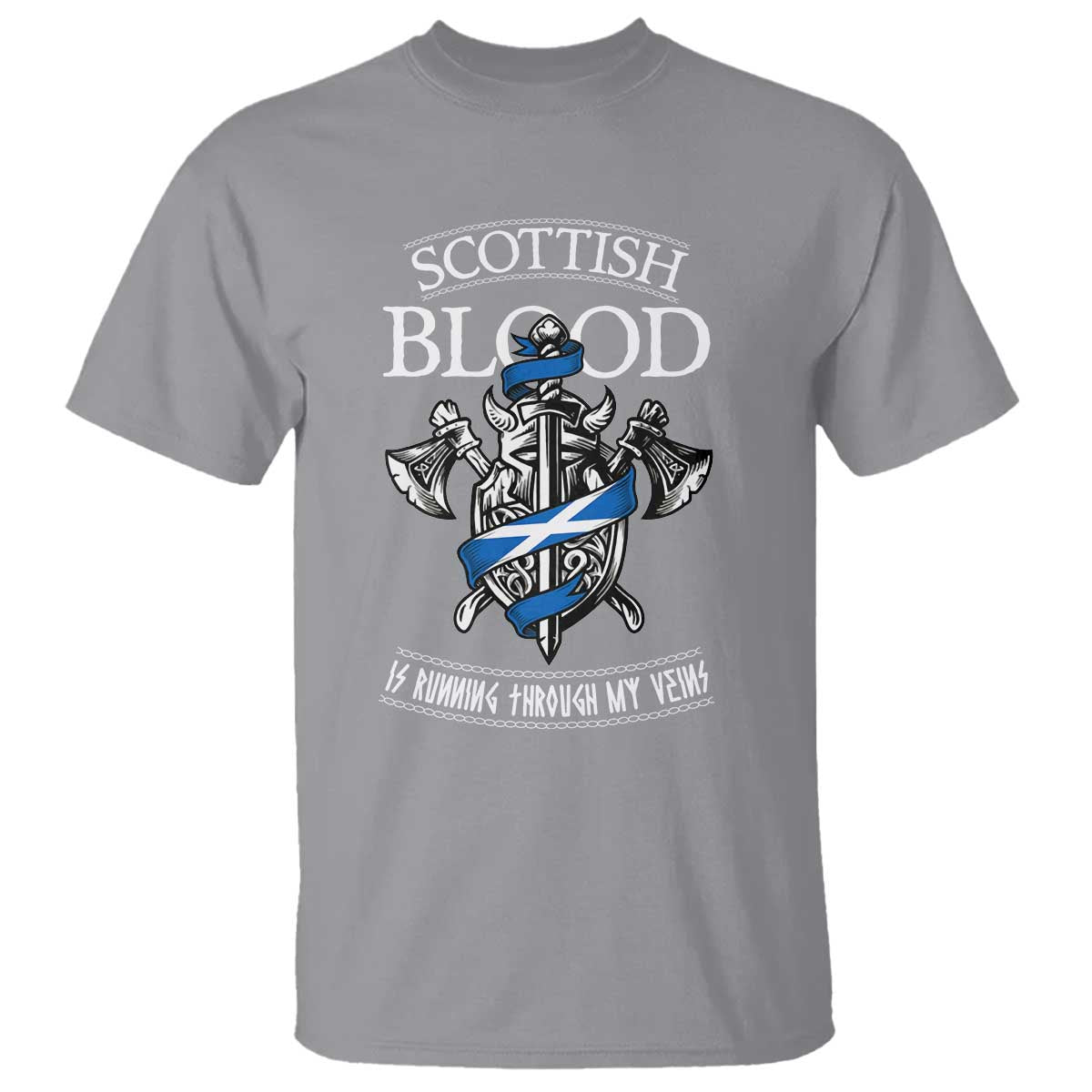 Scottish Blood Running Through My Veins T Shirt Viking Axe and Sword Heritage - Wonder Print Shop