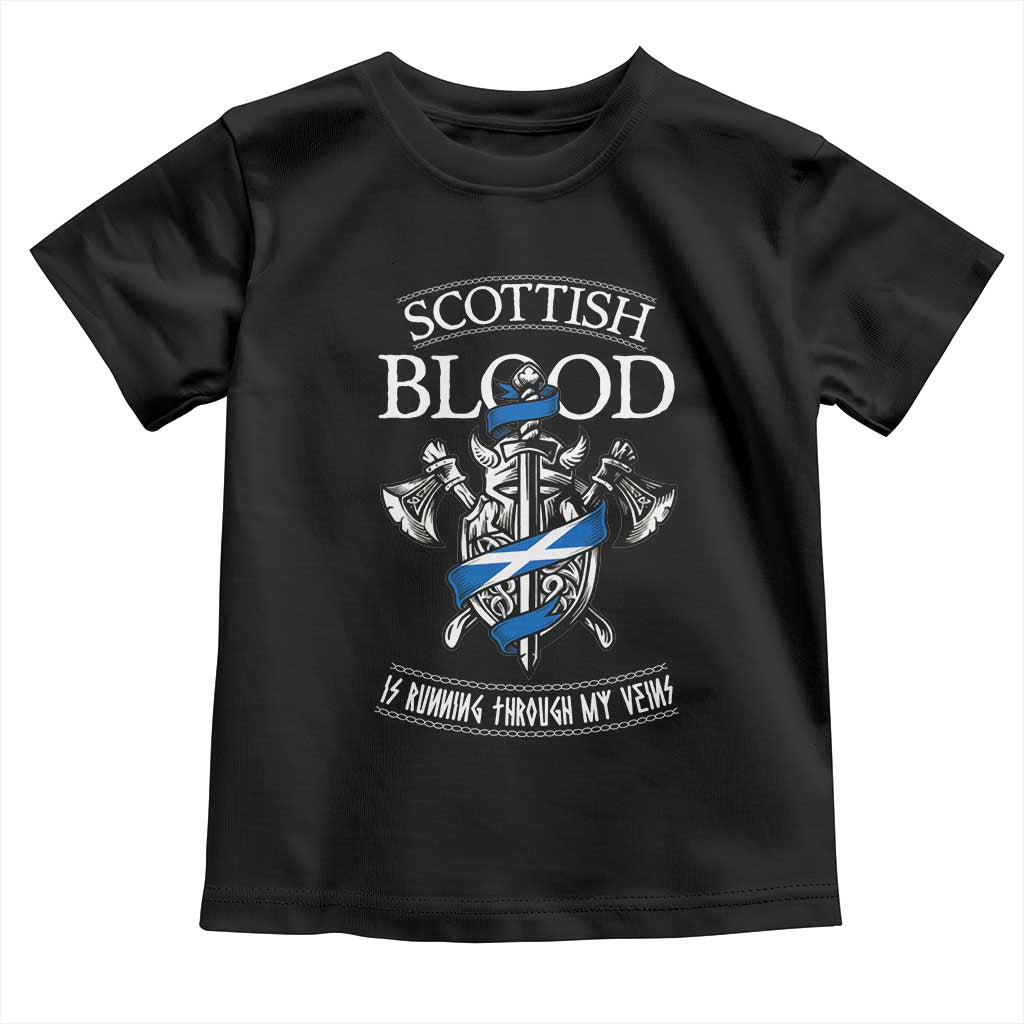 Scottish Blood Running Through My Veins Toddler T Shirt Viking Axe and Sword Heritage - Wonder Print Shop