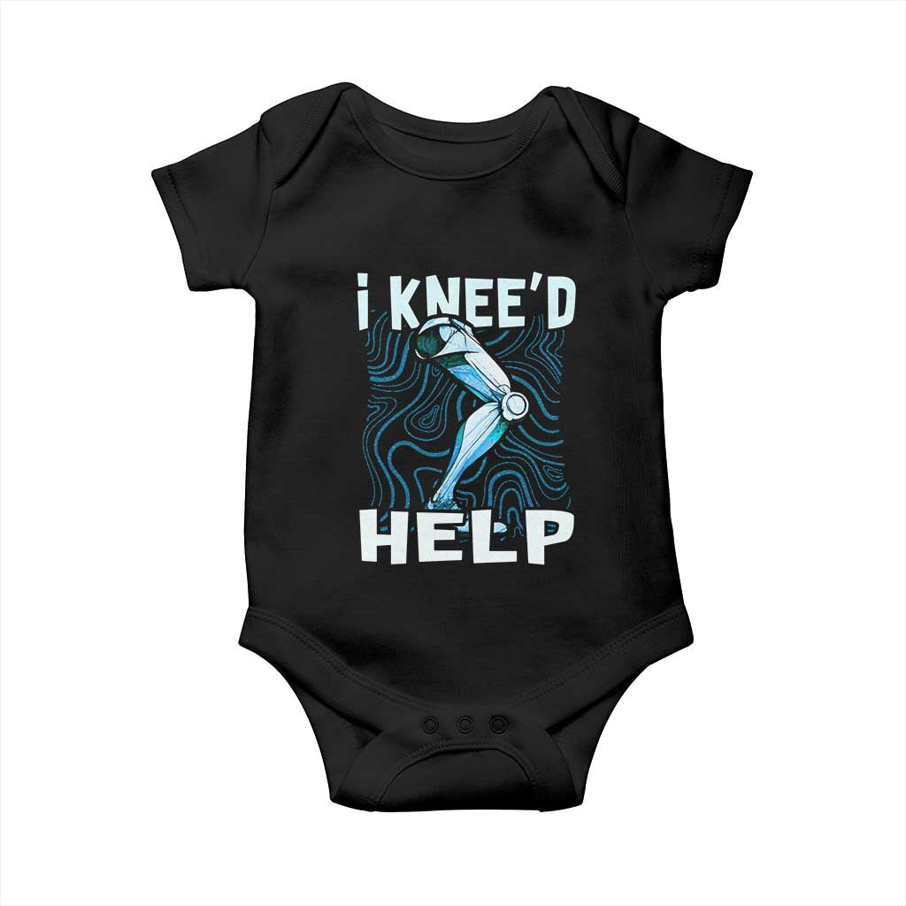 Funny Knee Replacement Surgery Baby Onesie I Knee'd Help Bones Injury Recovery