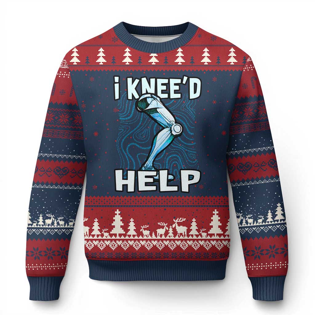 Funny Knee Replacement Surgery Ugly Christmas Sweater I Knee'd Help Bones Injury Recovery - Wonder Print Shop