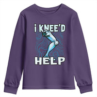 Funny Knee Replacement Surgery Youth Sweatshirt I Knee'd Help Bones Injury Recovery