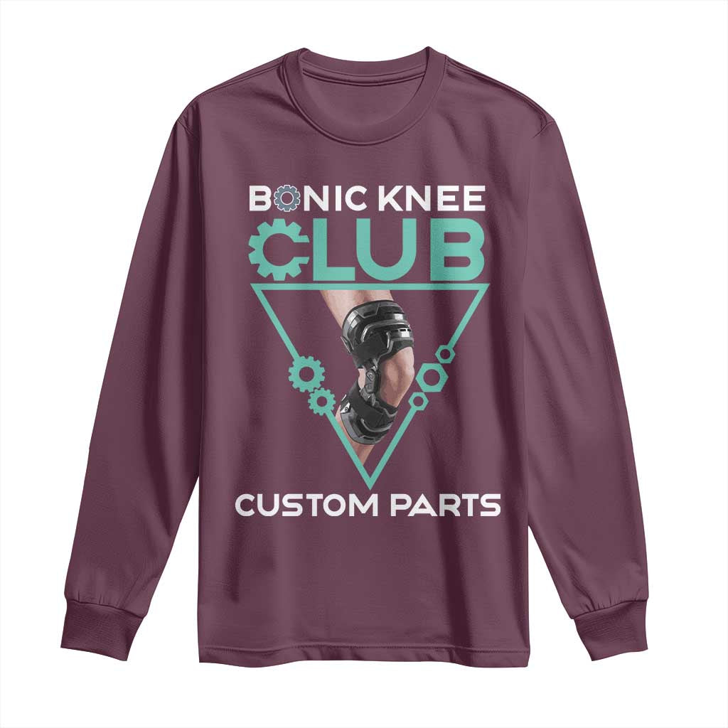 Funny Knee Replacement Surgery Long Sleeve Shirt Bionic Knee Club Custom Parts