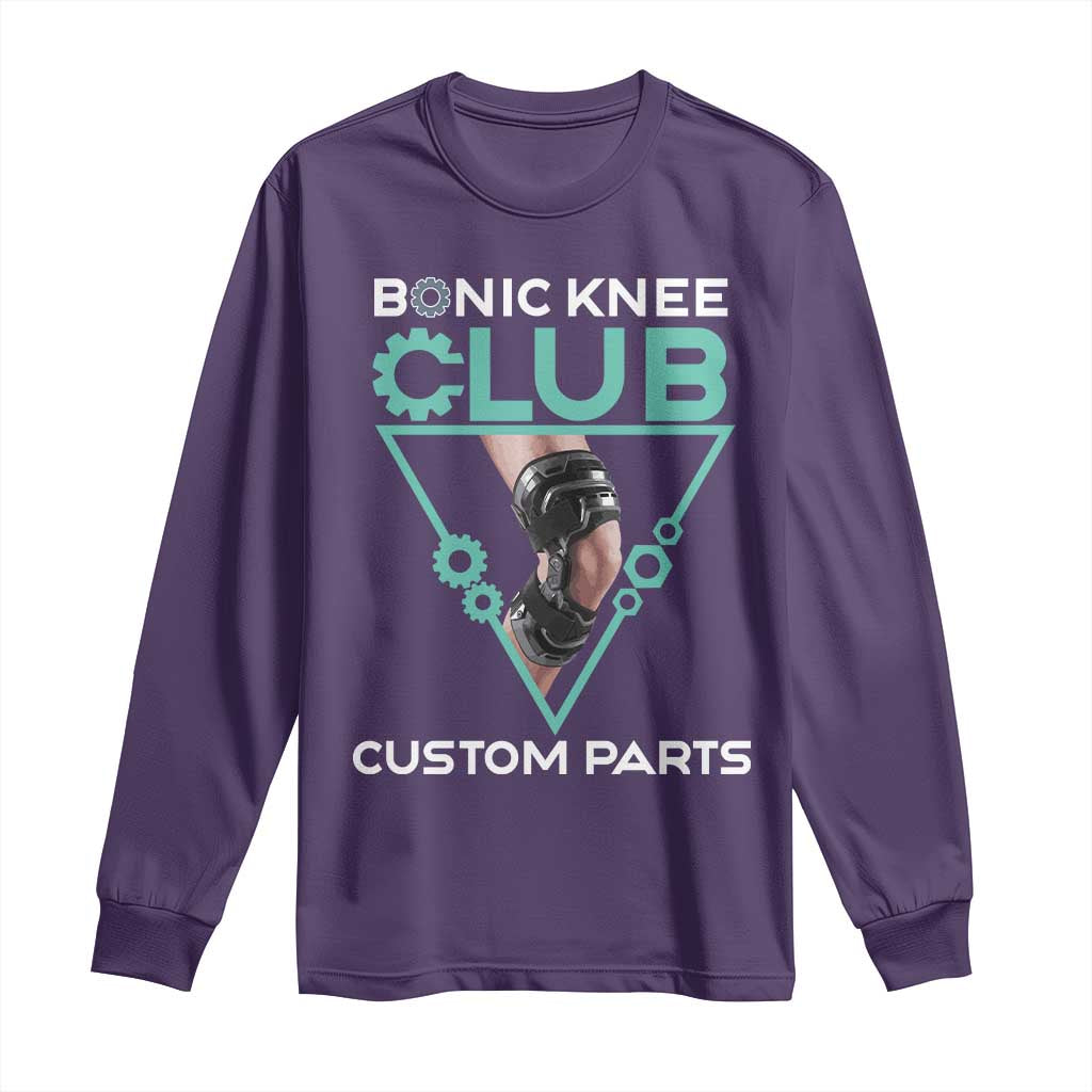 Funny Knee Replacement Surgery Long Sleeve Shirt Bionic Knee Club Custom Parts