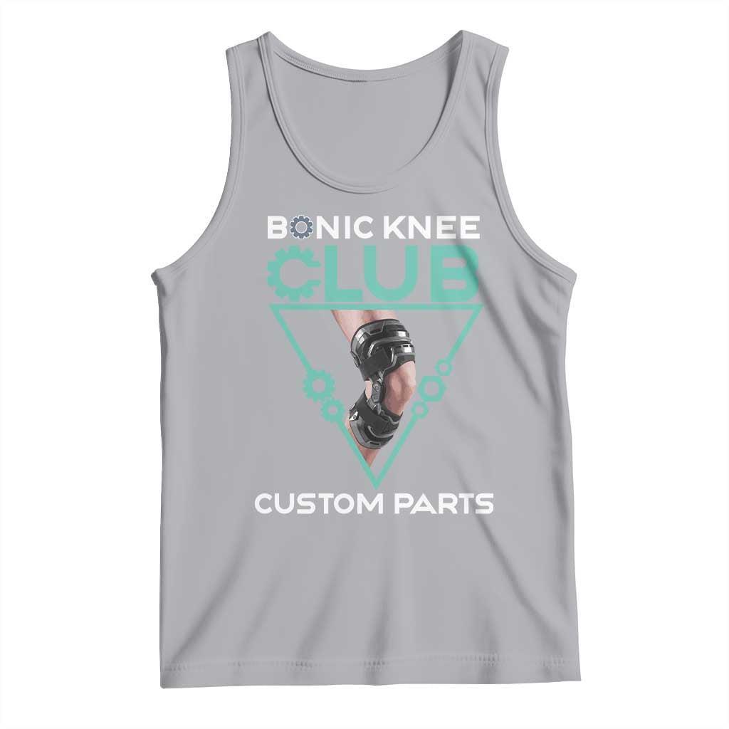 Funny Knee Replacement Surgery Tank Top Bionic Knee Club Custom Parts