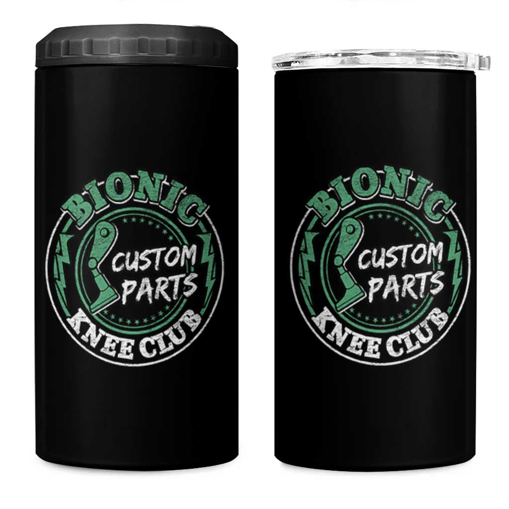 Funny Knee Replacement Survivor 4 in 1 Can Cooler Tumbler Bionic Knee Club Custom Parts