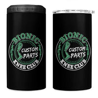 Funny Knee Replacement Survivor 4 in 1 Can Cooler Tumbler Bionic Knee Club Custom Parts