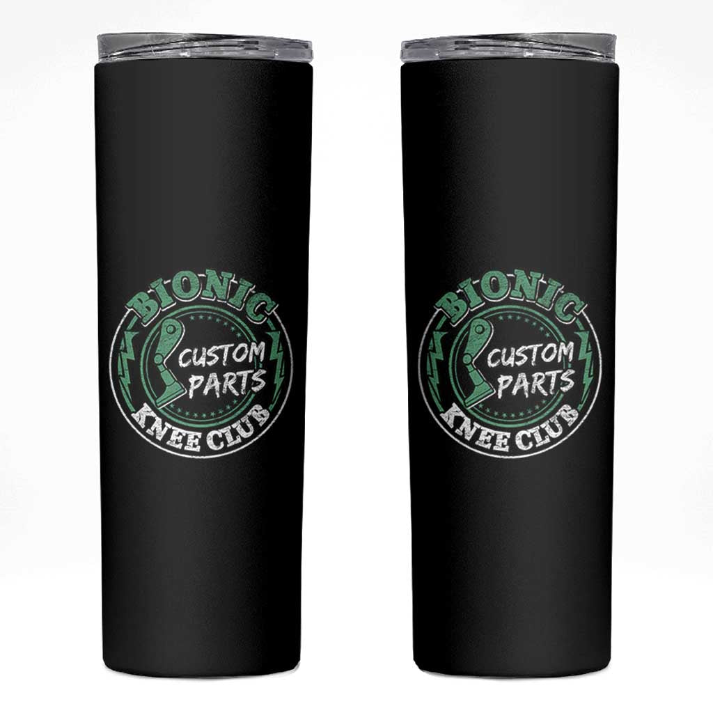 Funny Knee Replacement Survivor Skinny Tumbler Bionic Knee Club Custom Parts